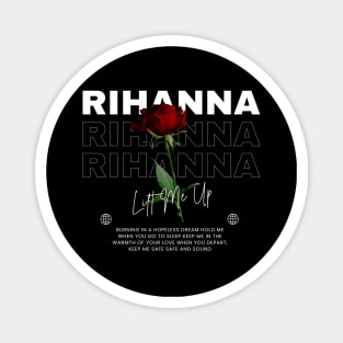 Rihanna // Flower Magnet